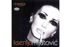 KSENIJA MIJATOVIC - Magija, Album 2011 (CD)